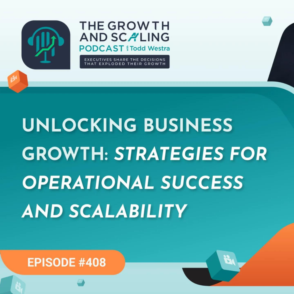 the growth and scaling podcast